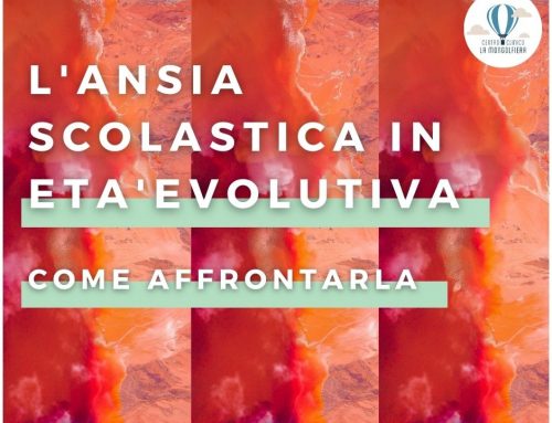 L’ansia scolastica in età evolutiva: come affrontarla