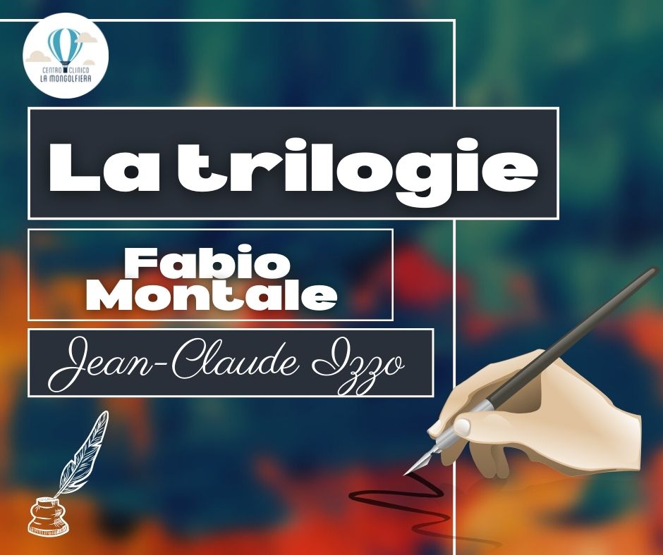 La trilogie Fabio Montale (J.C. Izzo, 2011)
