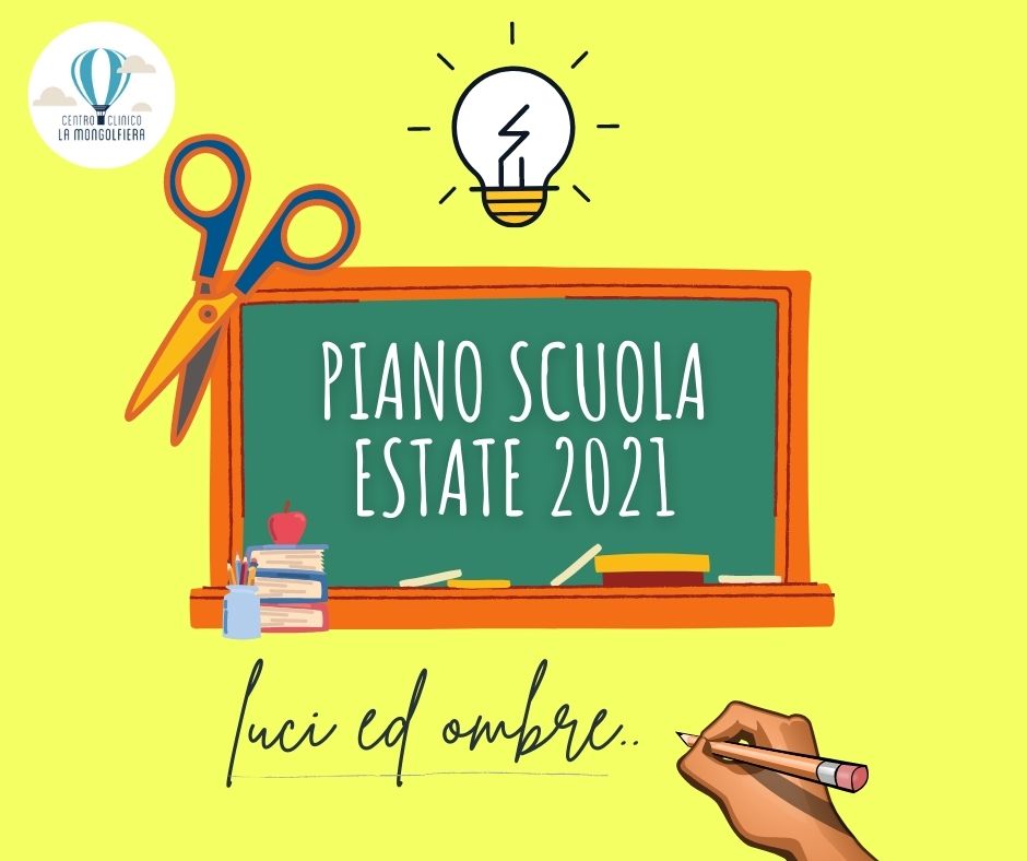 Piano Scuola Estate 2021: luci ed ombre